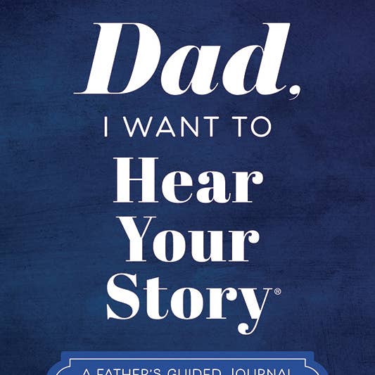 Sourcebooks - Wholesale Biography & Memoir - Dad, I Want to Hear Your Story (Expanded Edition)