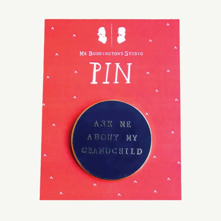 Chiedetemi informazioni su Spilla mio nipote per la vendita all'ingrosso da parte di Mr. Boddington's Studio