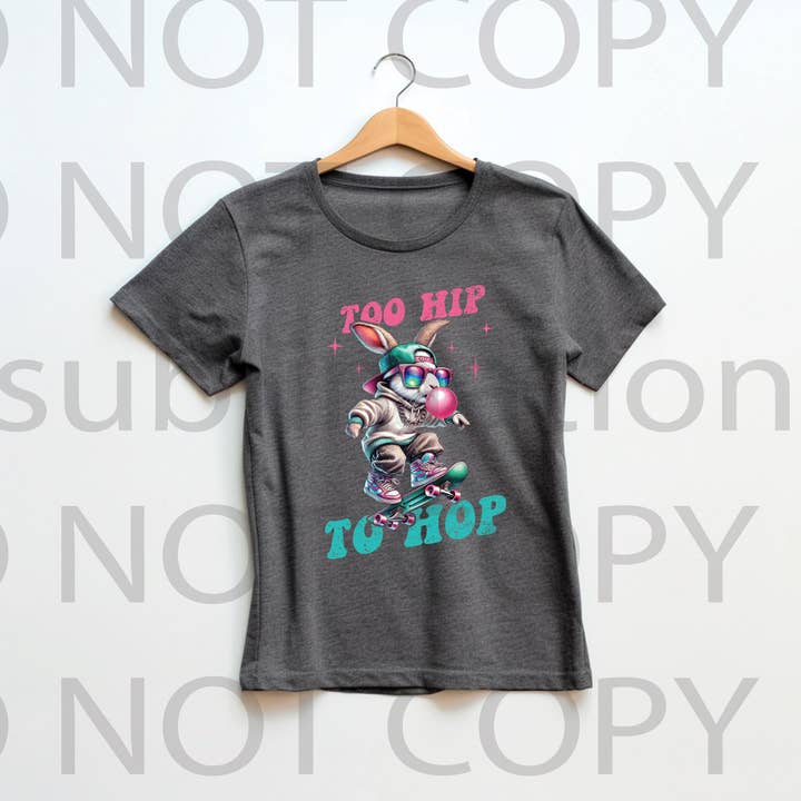 rnsublimation - Wholesale Sublimation Transfer - DTF Easter Too Hip to Hop Transfer Ready to Press3