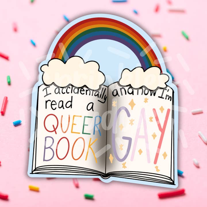 Read Queer Book Now I’m Gay Vinyl Sticker for wholesale by Sprinkles Studios