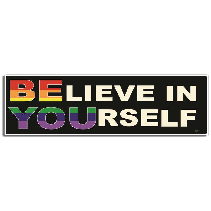 BElieve in YOUrself - (Rainbow Design) - LGBTQ Bumper Sticker, Car Magnet for wholesale by Humper Bumper