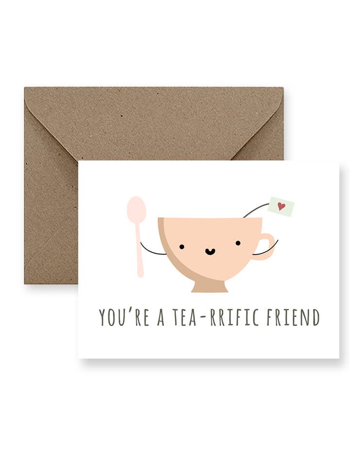 You’re A Tea-rrific Friend Greeting Card for wholesale by IMPAPER