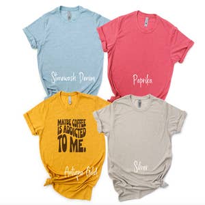 Purchase Wholesale coffee tshirt. Free Returns & Net 60 Terms on Faire