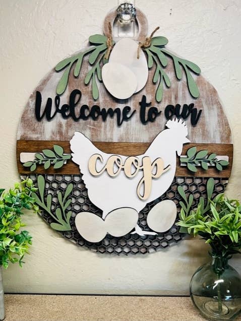 Welcome To Our Coop Door Hanger (14" Round) for wholesale by Mimi and Me Boutique