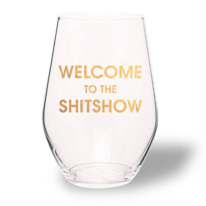 Chez Gagné - Wholesale Wine Glass - Welcome to the Shitshow - Gold Foil Stemless Wine Glass0