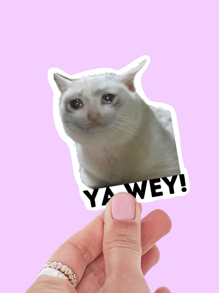 Ya wey funny cat meme sticker,spanglish stickers for wholesale by Lalatina Shop