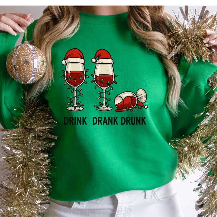 Epic Life - Designed - Wholesale Screen Printed T-Shirt - Women's - Drink Drank Drunk Shirt or Sweatshirt – Funny Christmas Wine Top S-4XL Plus Size – Multiple Colors2