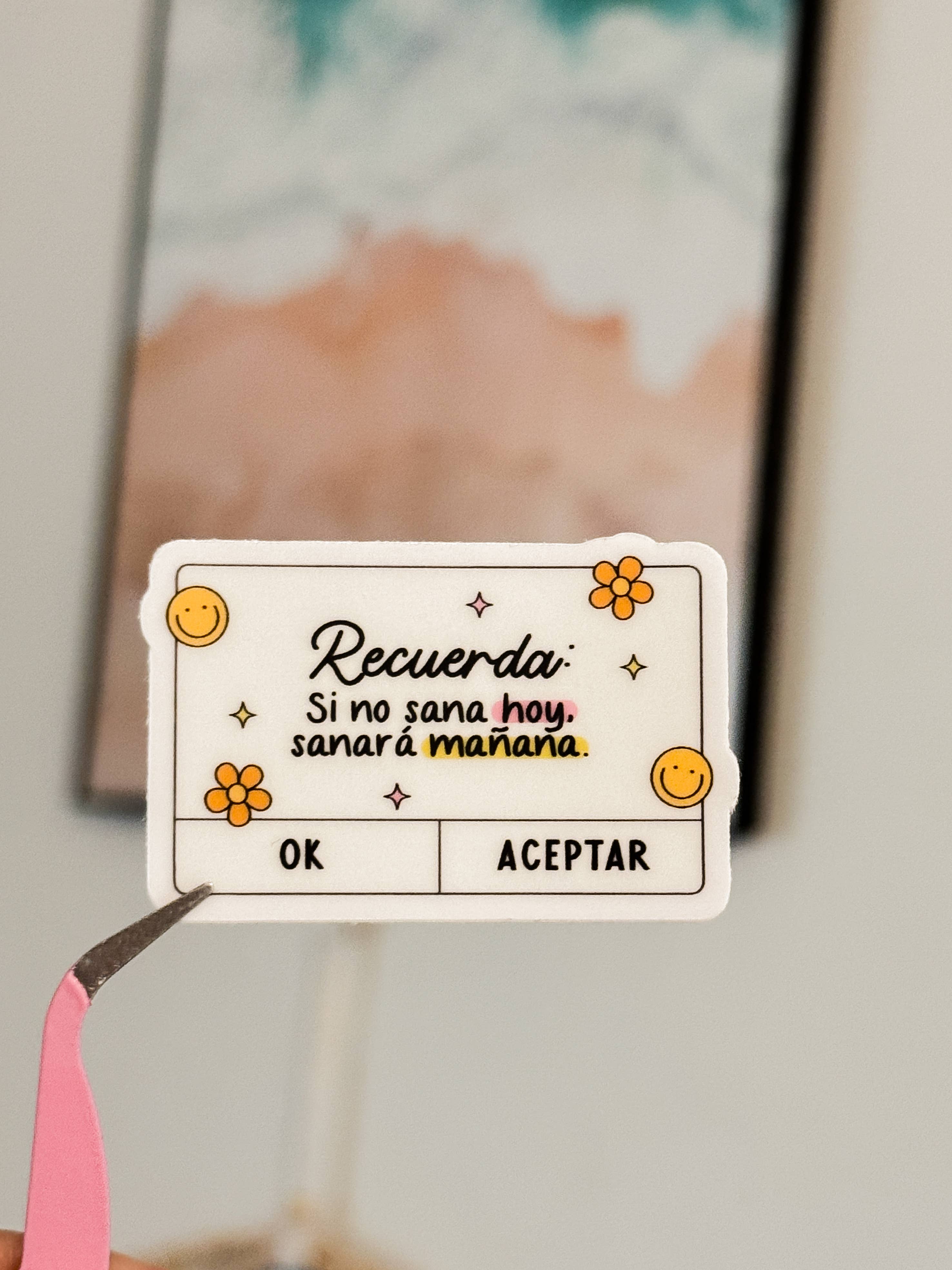 Oh So Latina - Wholesale Sticker - Recuerda Si No Sana Hoy Sticker, Spanish Stickers3