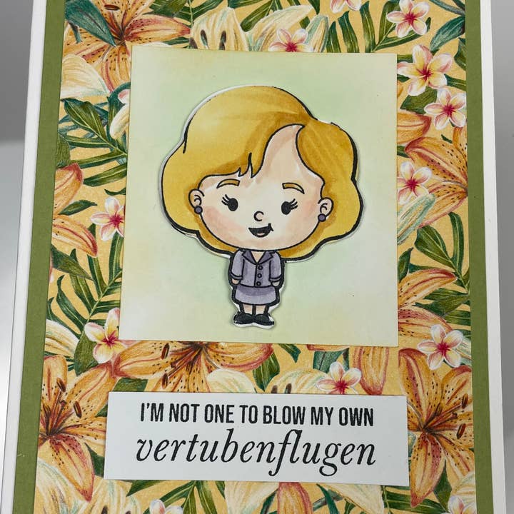 Cards By Robin - Wholesale Everyday Greeting Card - I’m Not One To Blow My Own Vertubenflugen. Card + Envelope
