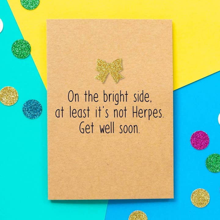 Get Well Card | En el lado Bright Side Al menos It's Not Herpes para venta al por mayor de BETTIE CONFETTI