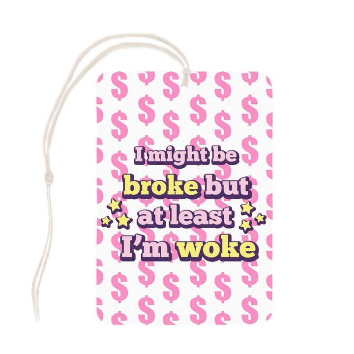 Ambientador Broke But Woke para venta al por mayor de Lucky Mfg. Co.