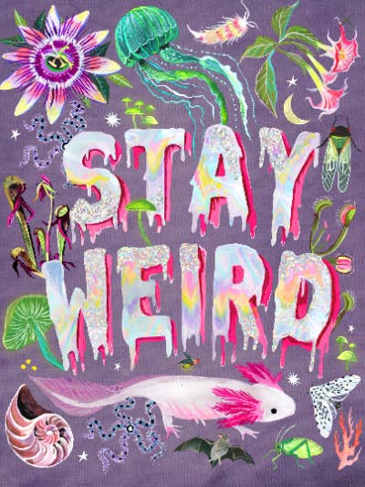 Impression artistique Stay Weird | Lettrage illustré | pour la vente par Katie Daisy