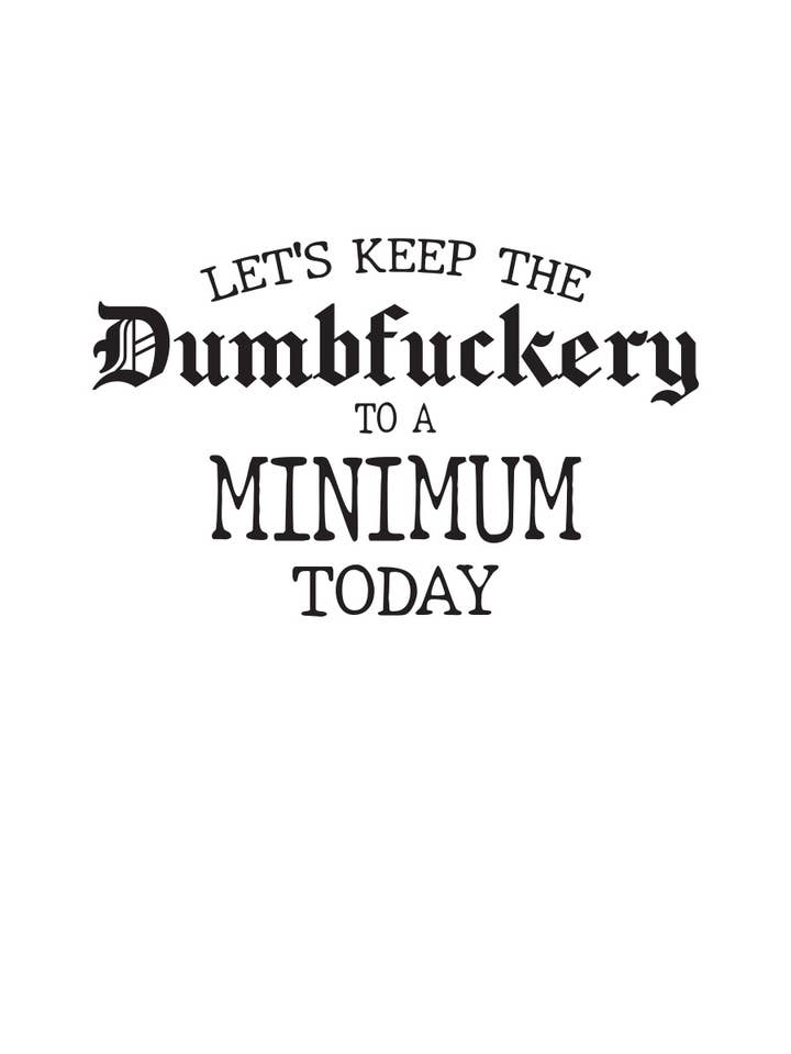 Polar bee - Wholesale Screen Printed T-Shirt - Unisex - PB-2363. DUMBFUCKERY2