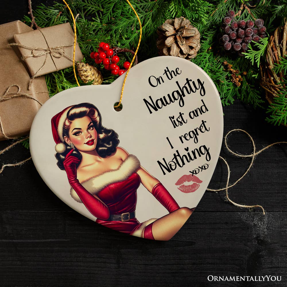OrnamentallyYou - Wholesale Ornament - On the Naughty List and I Regret Nothing Funny Ornament5