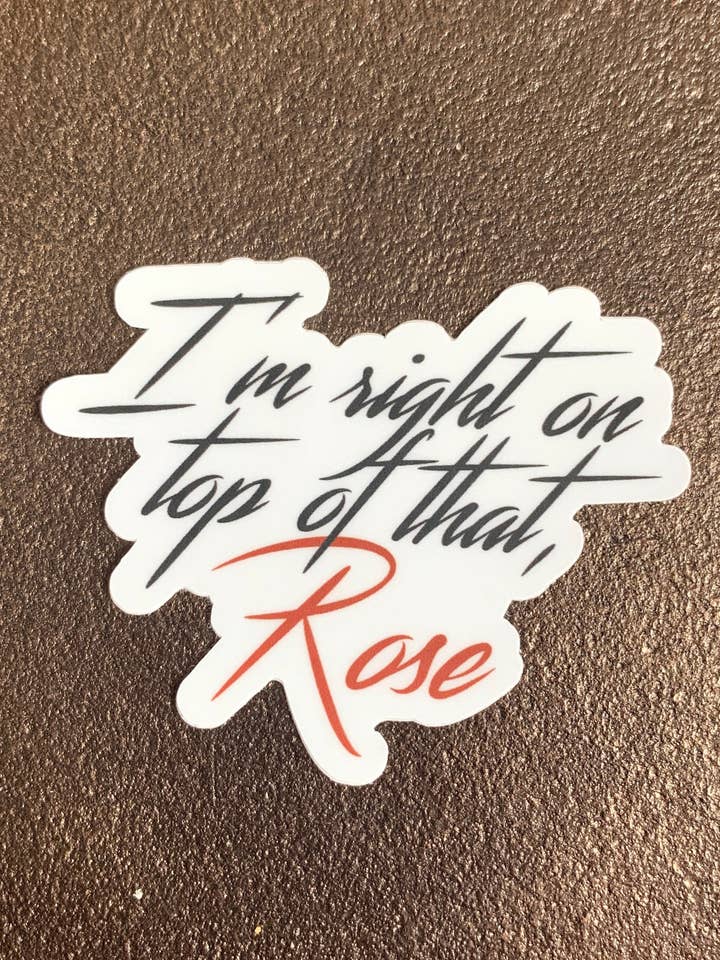 Top of that Rose Sticker for wholesale by Lily & Violet