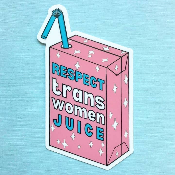 Respect Trans Women Juice LGBTQ Vinyl Sticker for wholesale by Raspberry Cloud Studio