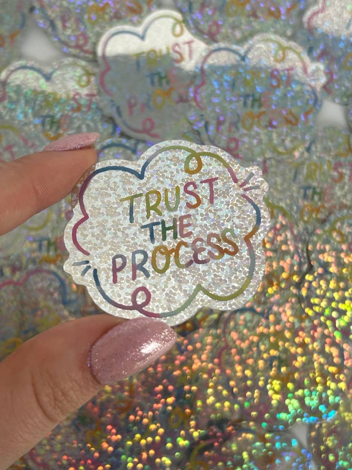 Sticker Trust the Process pour la vente par Nany Craft Shop