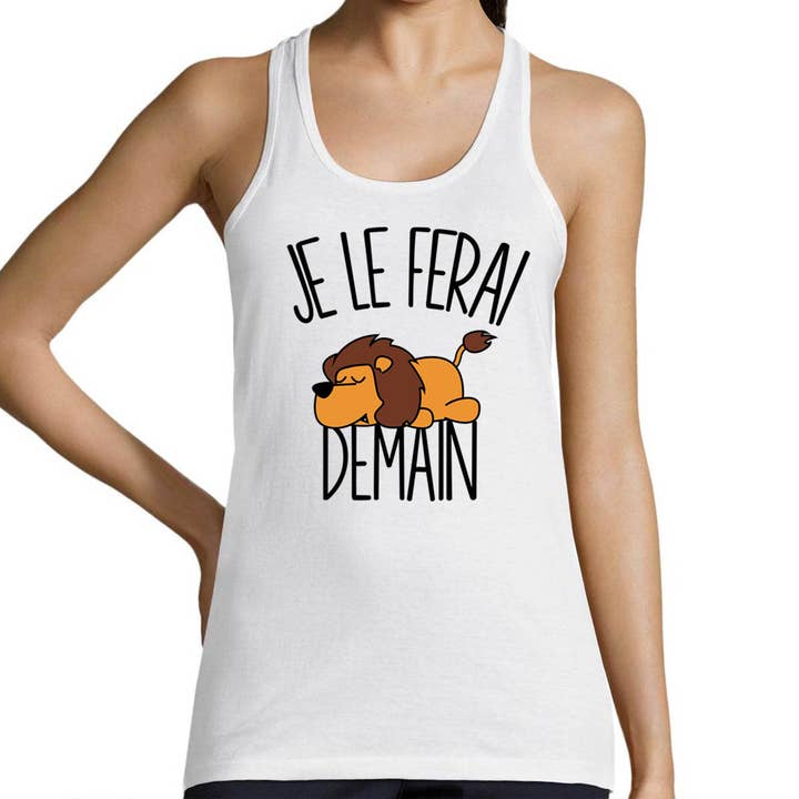 Débardeur Lion | Je le ferai demain pour la vente par Planetee