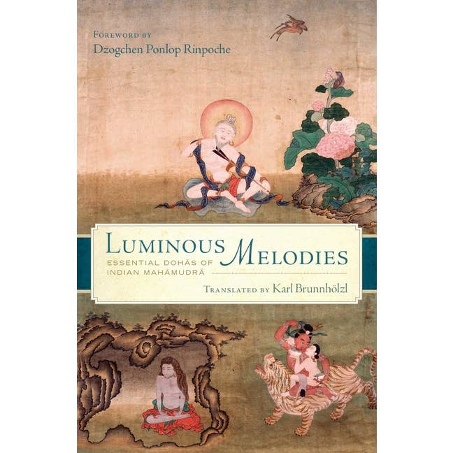 Bradley's Book Clearance - Wholesale Religion - Luminous Melodies: Essential Dohas Of Indian Mahamudra