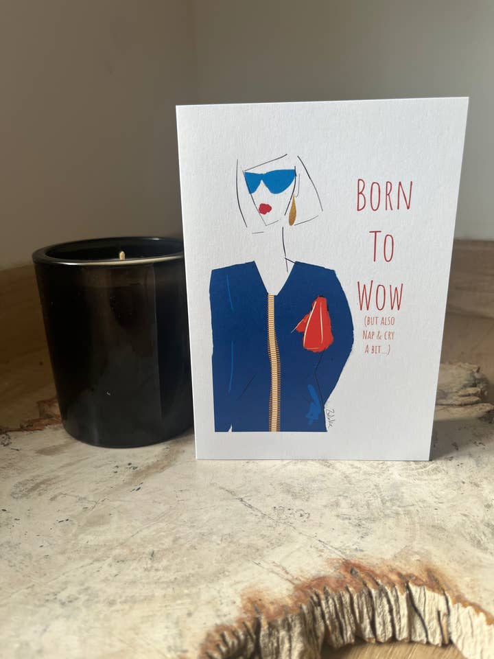 Born To Wow (But Also Nap & Cry A Bit) Card for wholesale by Zoe Doodler