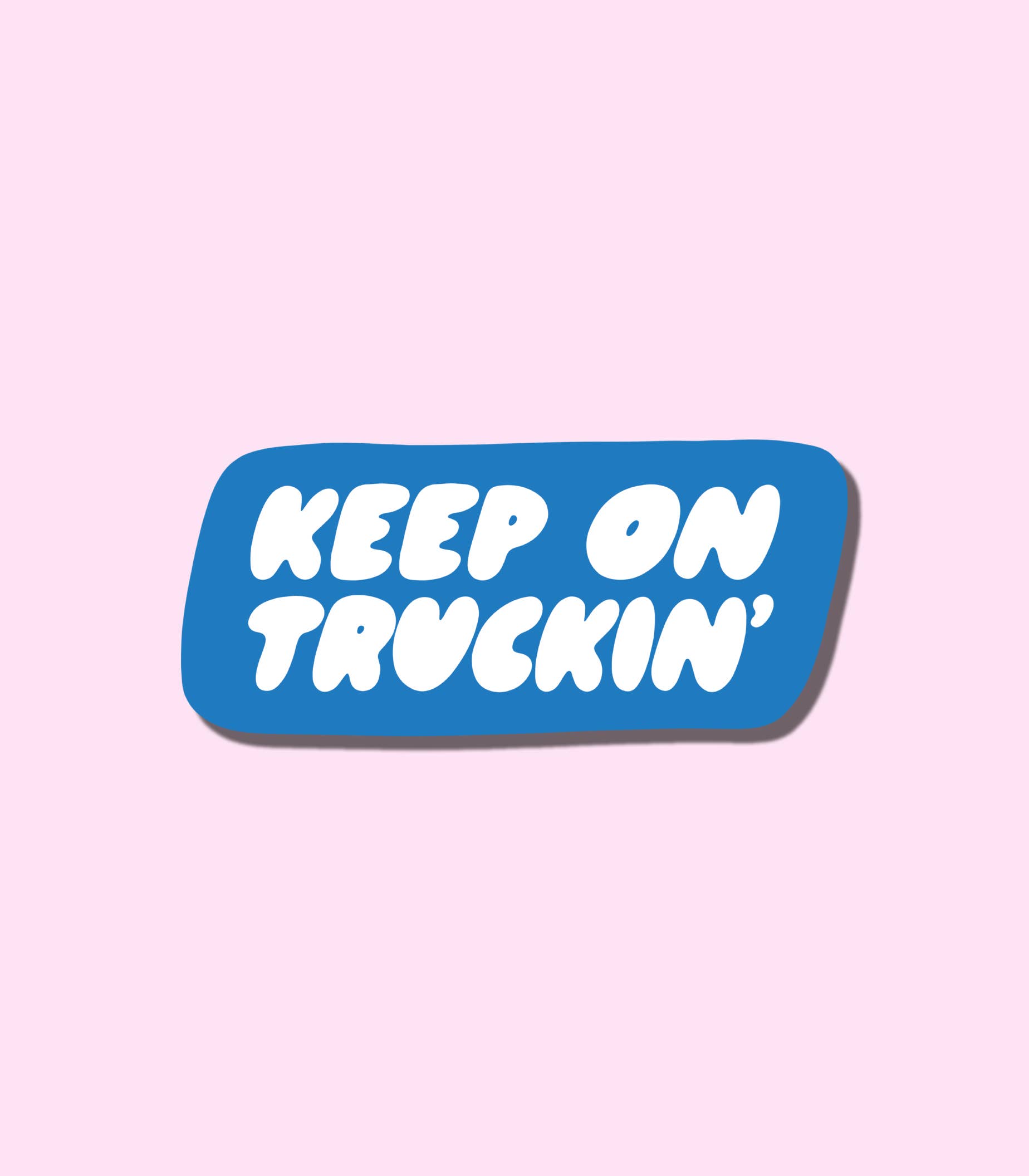 Keep On Truckin' Vinyl Sticker