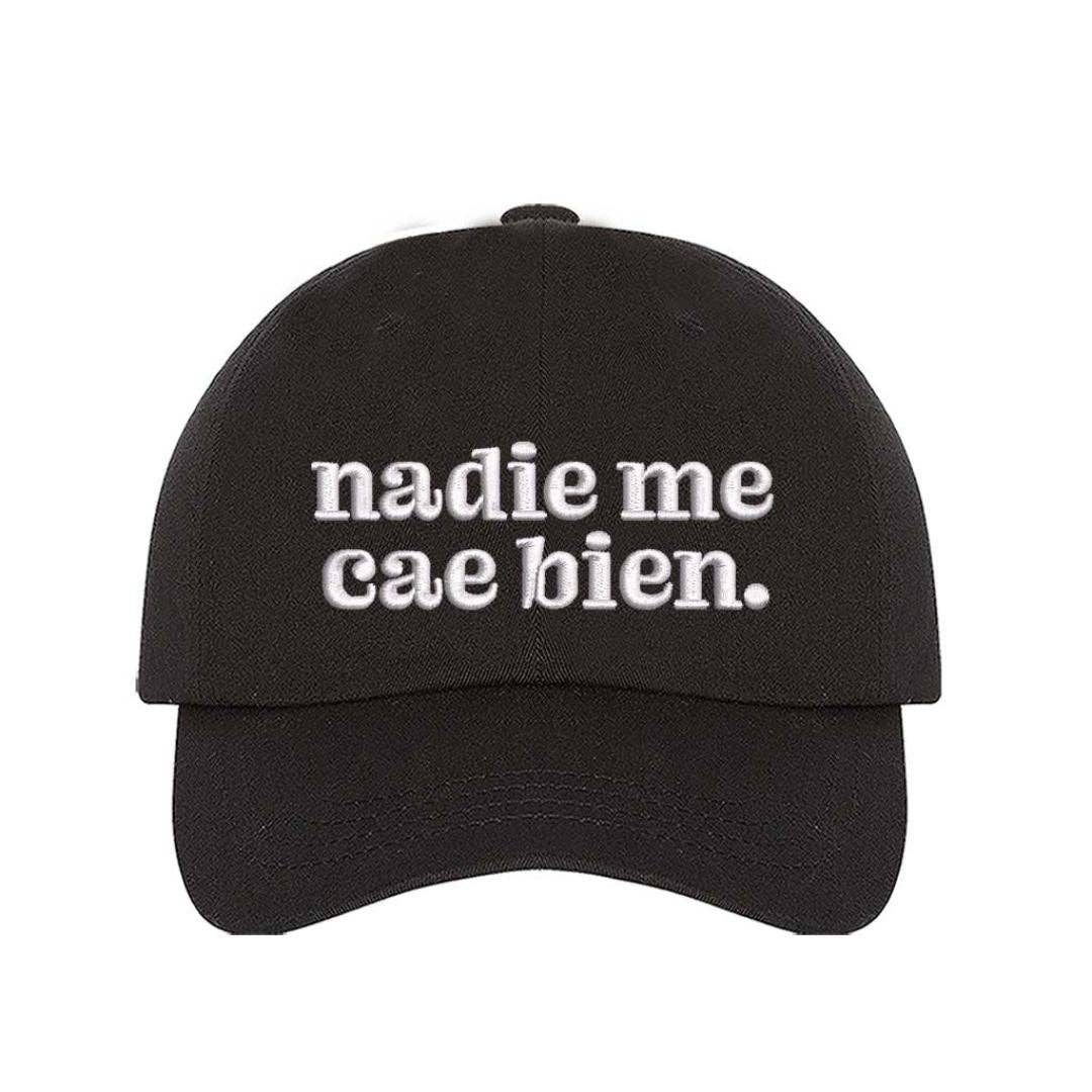 DSY Lifestyle - Wholesale Baseball Cap - Women's - Nadie Me Cae Bien Embroidered Baseball Hat1