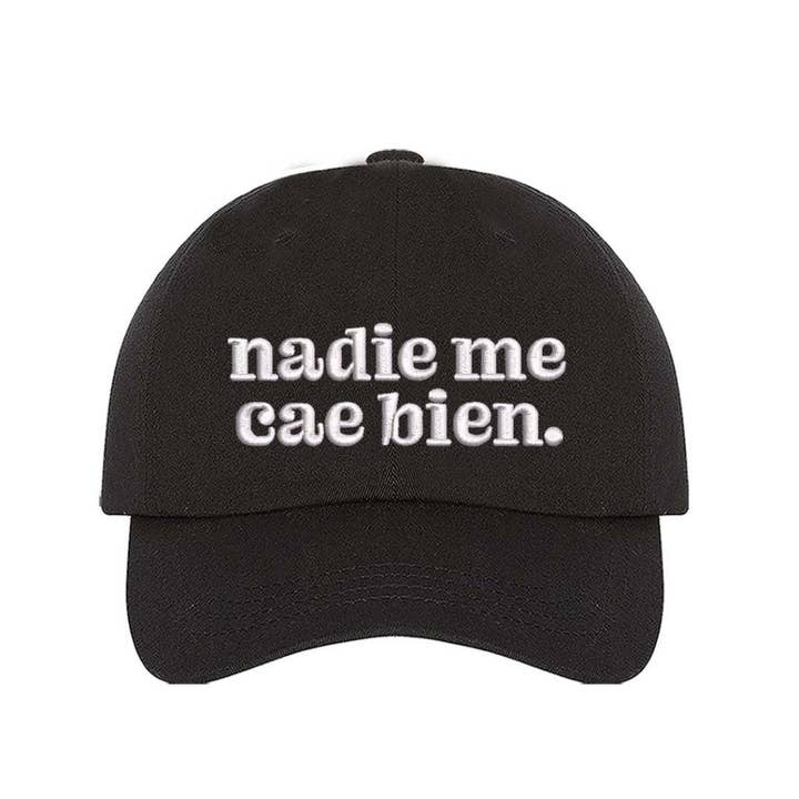 DSY Lifestyle - Wholesale Baseball Cap - Women's - Nadie Me Cae Bien Embroidered Baseball Hat1