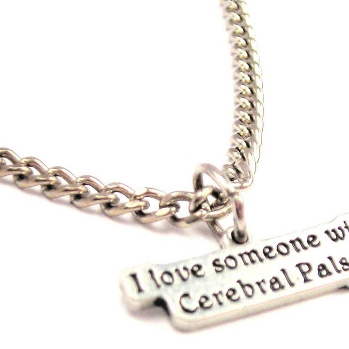 Chubby Chico Charms - Wholesale Pendant/Charm Necklace - I Love Someone With Cerebral Palsy Single Charm Necklace