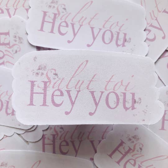 French Phrases Stickers- Hey You for wholesale by Planit Studio Aus