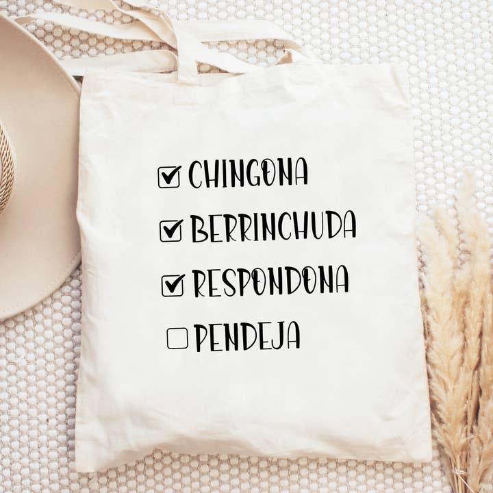 Chingona, Berrinchuda, Respondona, Pendeja Tote Bag for wholesale by Designs & Crafts By Mo