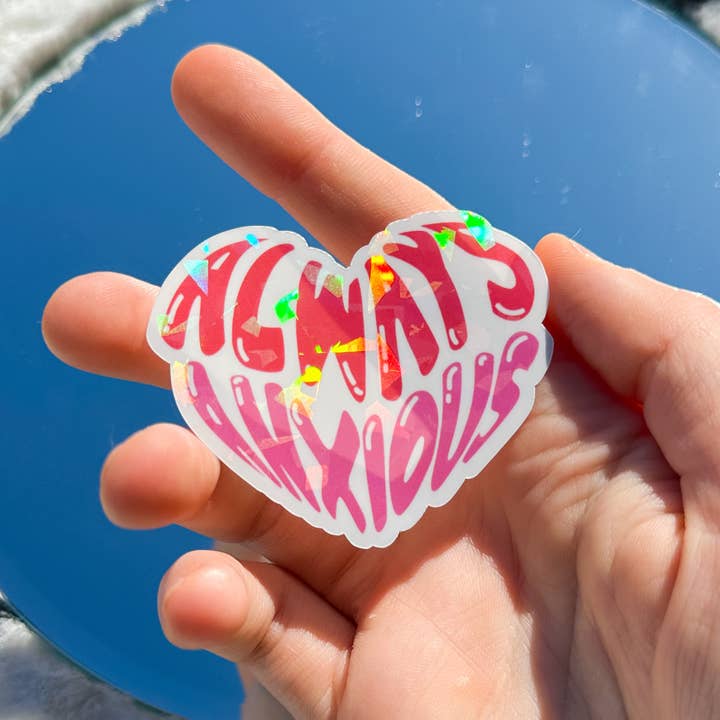 Autocollant holographique « Always Anxious » pour la vente par Elizzie