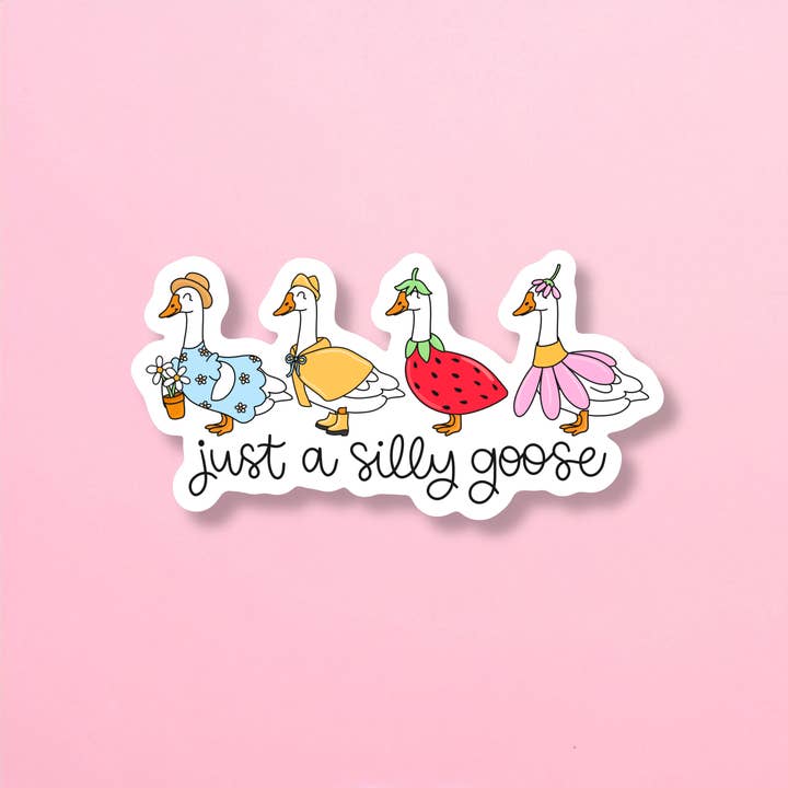 Just A Silly Goose Water Resistant Sticker | Cute Decal for wholesale by The Sunday Disco