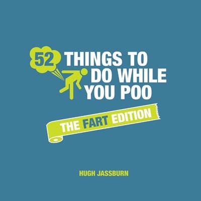 Microcosm Publishing & Distribution - Wholesale Humor - 52 Things to Do While You Poo - The Fart Edition0