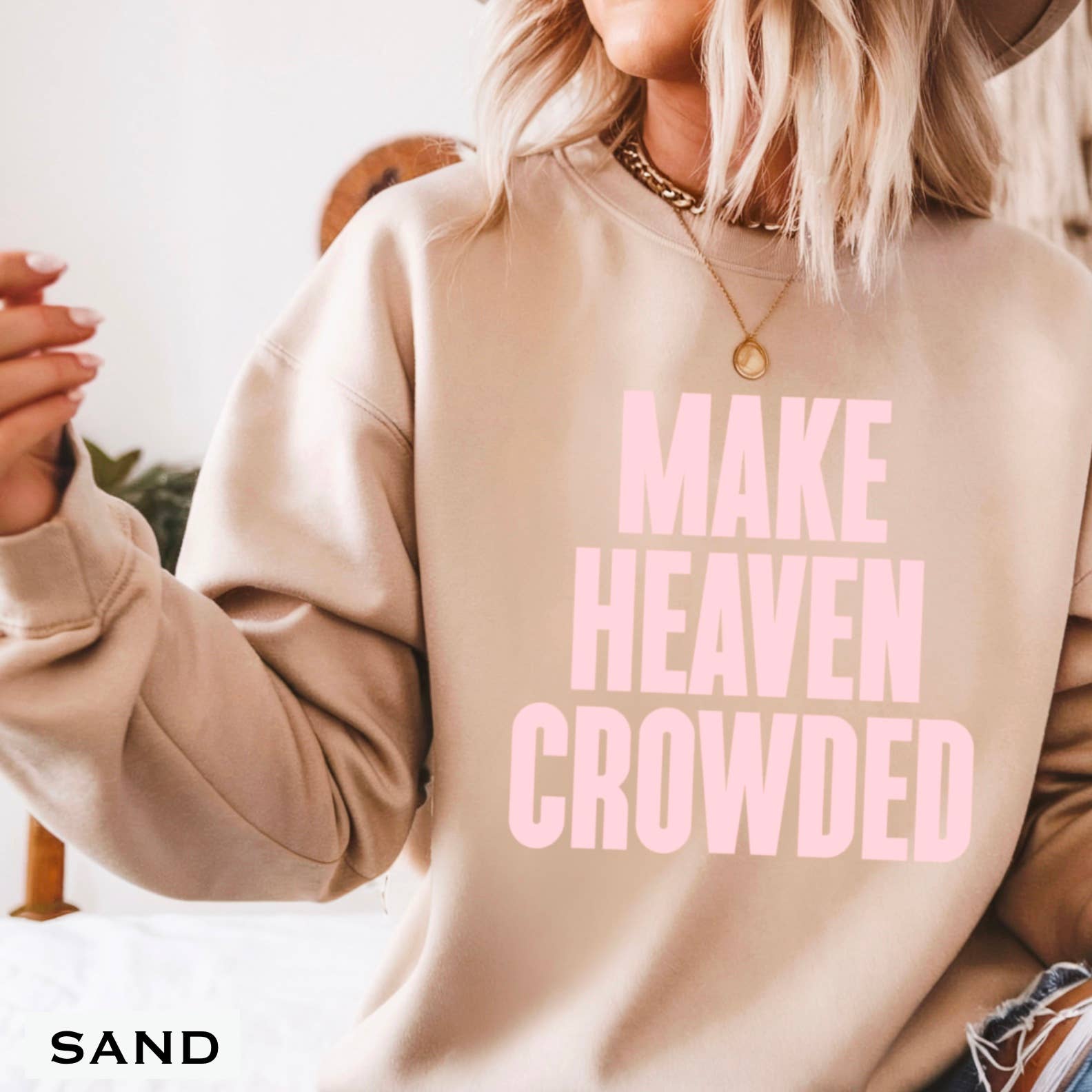 Shoppe SHC - Wholesale Graphic Sweatshirt - Women's - Make Heaven Crowded Christian Graphic Sweatshirt 6