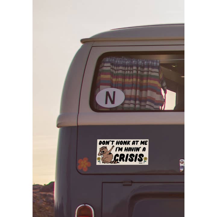 kaeraz - Wholesale Sticker - Havin' A Crisis Bumper Sticker5