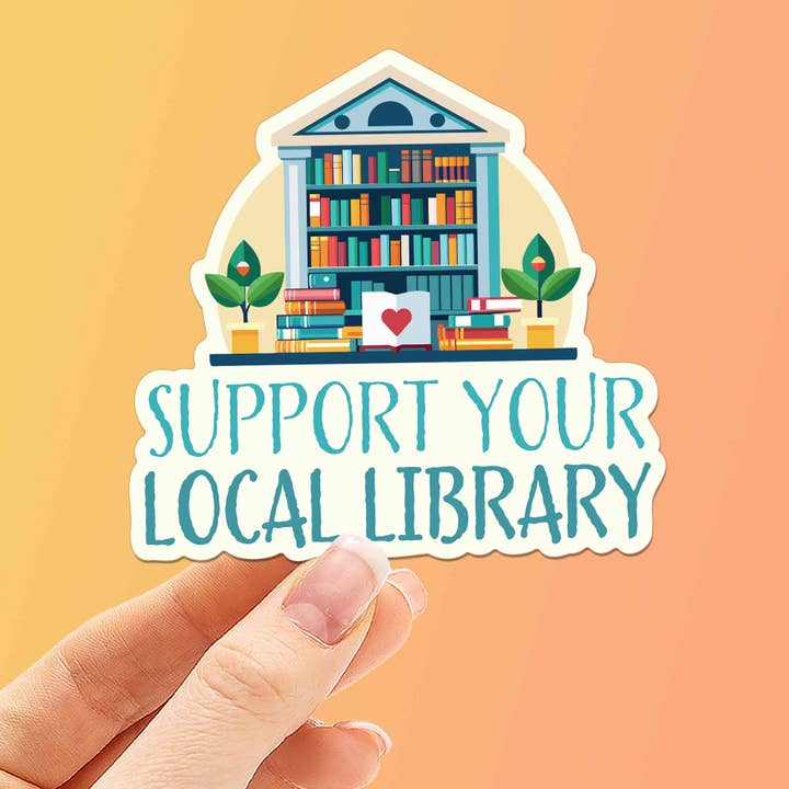 Support Your Local Library Sticker - Cute Book Decal for wholesale by Sentinel Supply