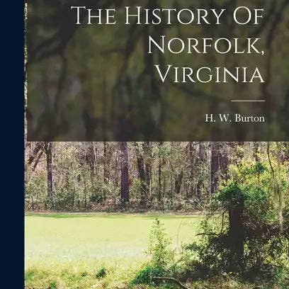 Books by splitShops - Wholesale Book - Adult - The History Of Norfolk, Virginia - Hardcover