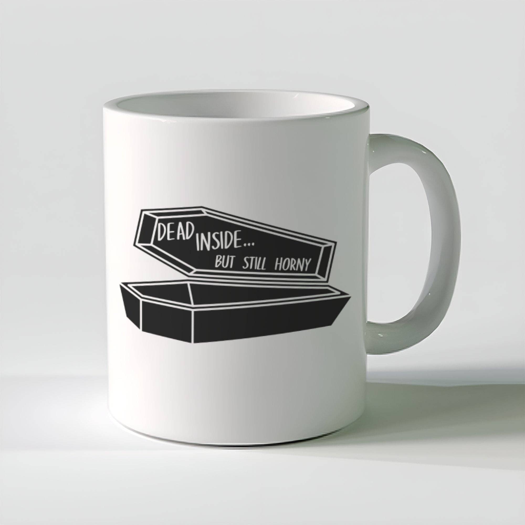 Sticker Bull - Venta al por mayor Taza - Taza de café Dead Inside But Still Horny de 11 onzas7