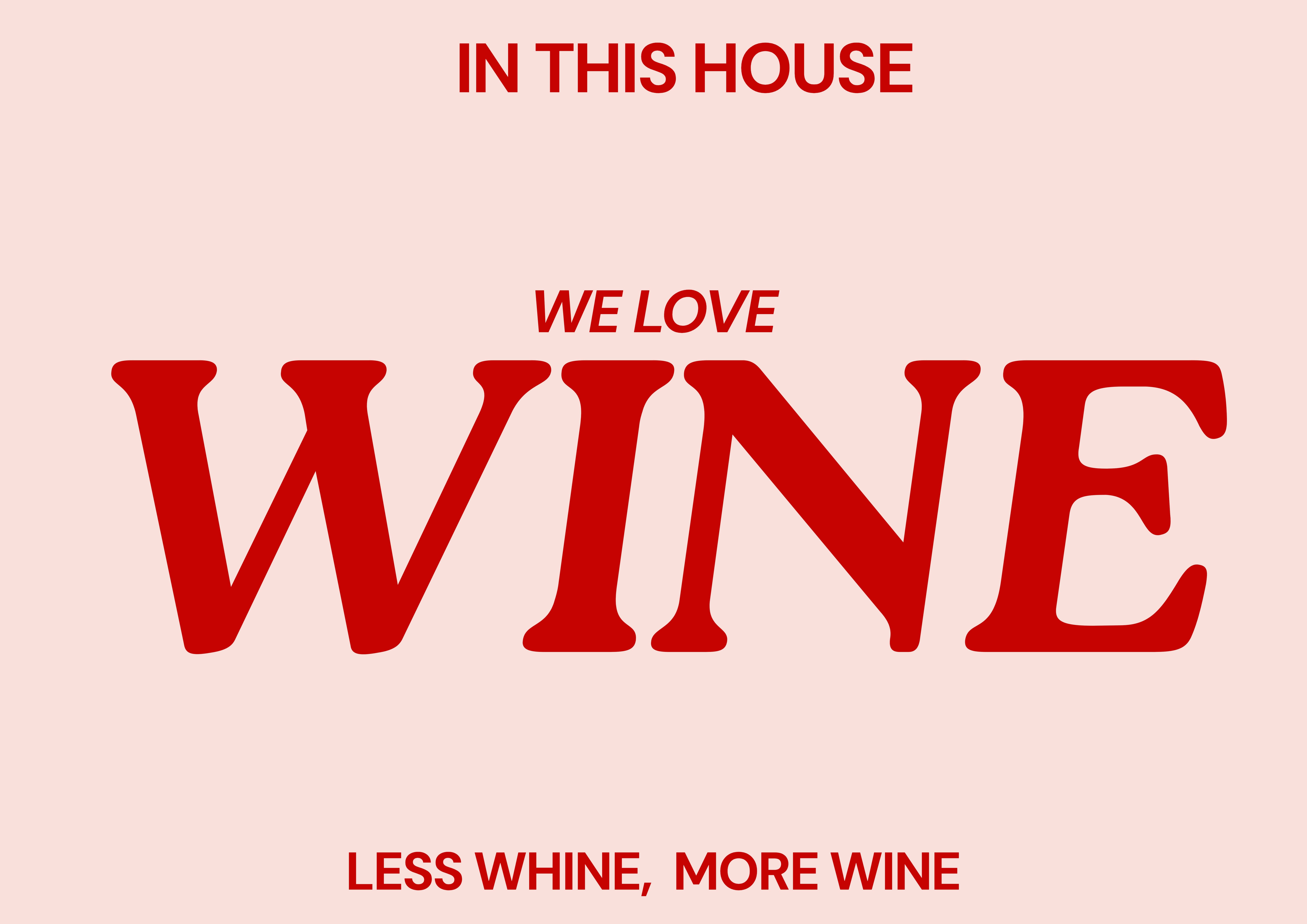 Blue Iris Designs Co - Wholesale Art Print - In this house we love wine Typography print1