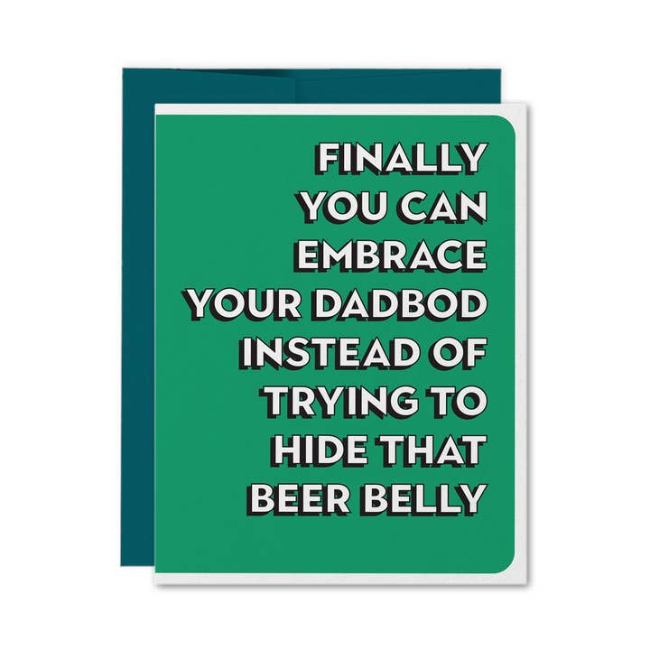 Finally You Can Embrace Your Dad Bod Father's Day Card for wholesale by Greetings, Earthling!
