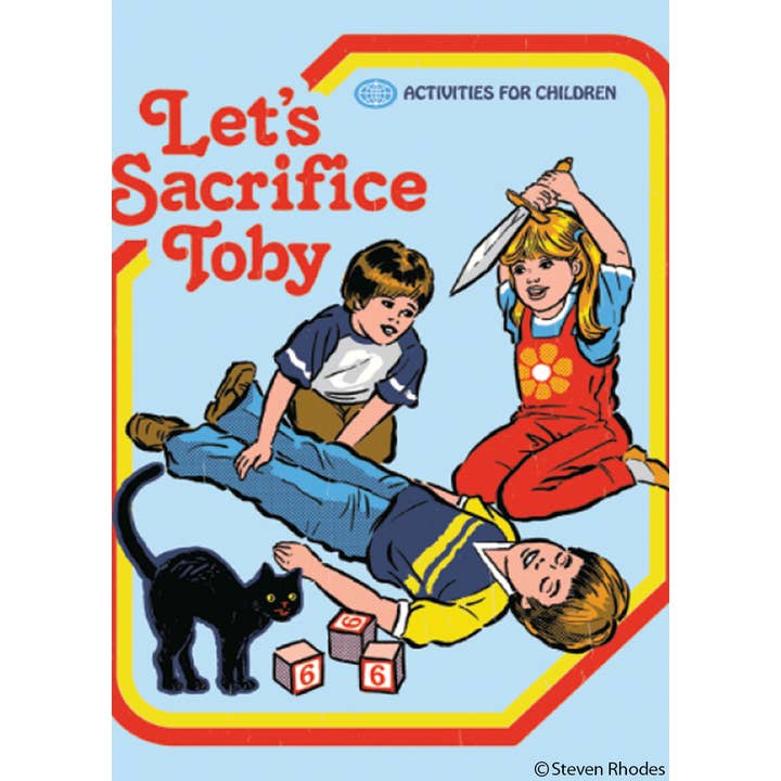 Magnet-Let's sacrifice Toby for wholesale by Ephemera