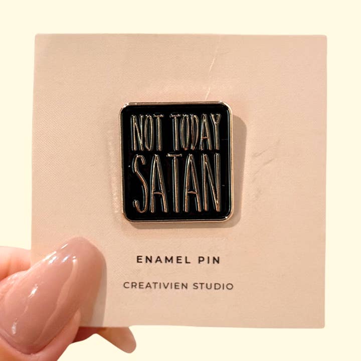 Not Today Satan Enamel Pin for wholesale by Creativien Studio