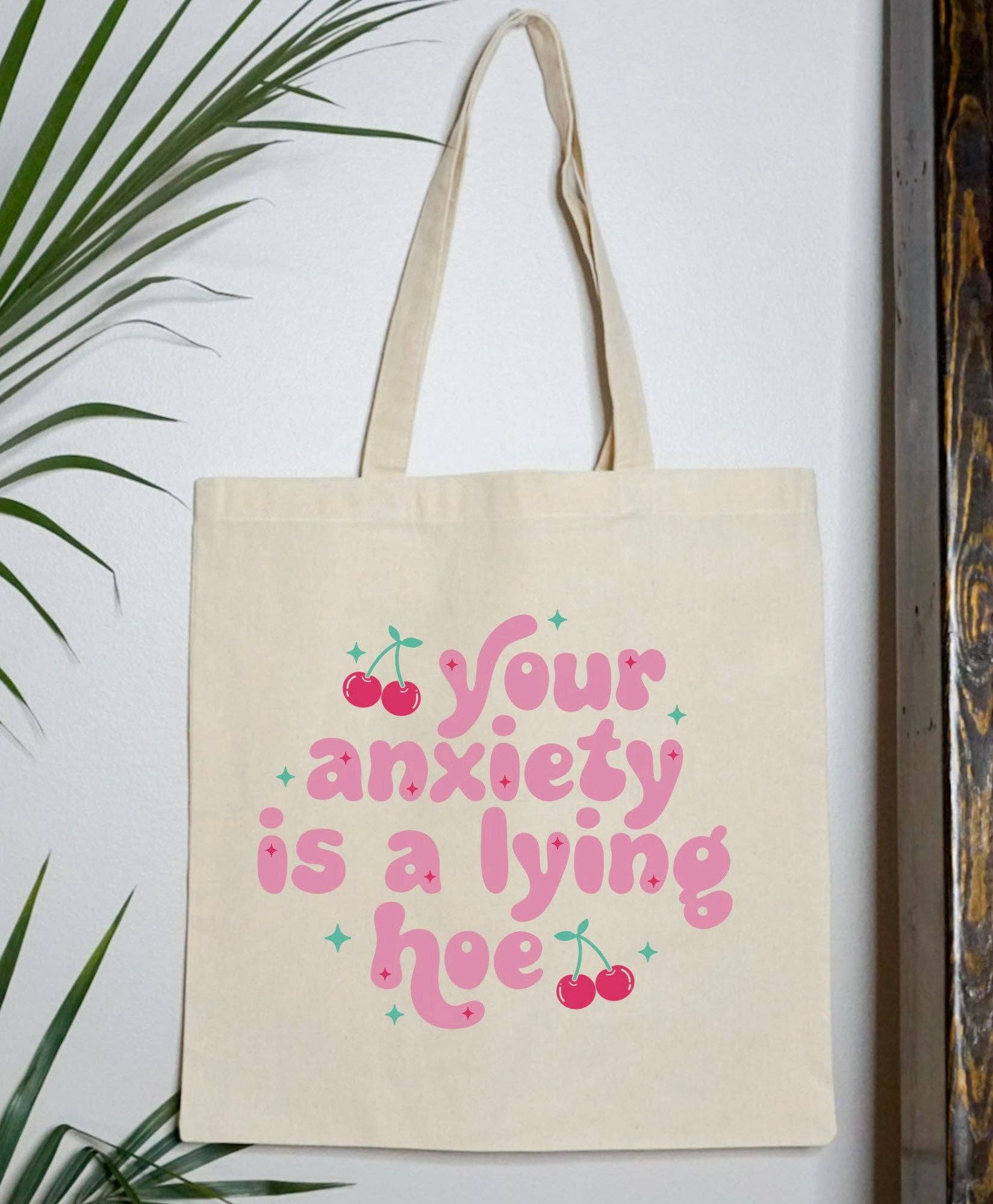 Shop Alloe | Print & Media Co. – wholesale Tote bag – Women's – Your Anxiety Is A Lying Hoe Tote Bag1
