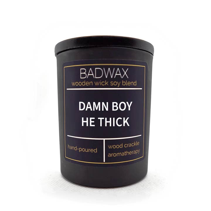BADWAX® – wholesale Jar/filled candle – Damn Boy He Thick - Woodwick Candle