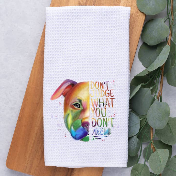 Dark Horse Dream Designs LLC - Wholesale Tea Towel - Pitbull Dog Awareness / Kitchen / Dish / Hand Towel