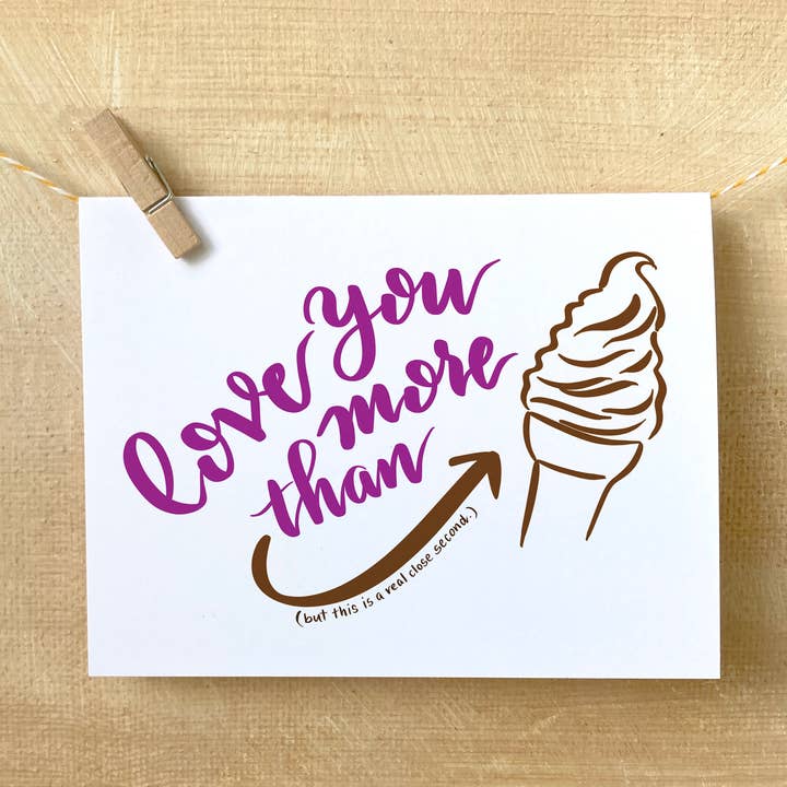 Love You More than Ice Cream, Blank Inside Card for wholesale by EAM Art Shop