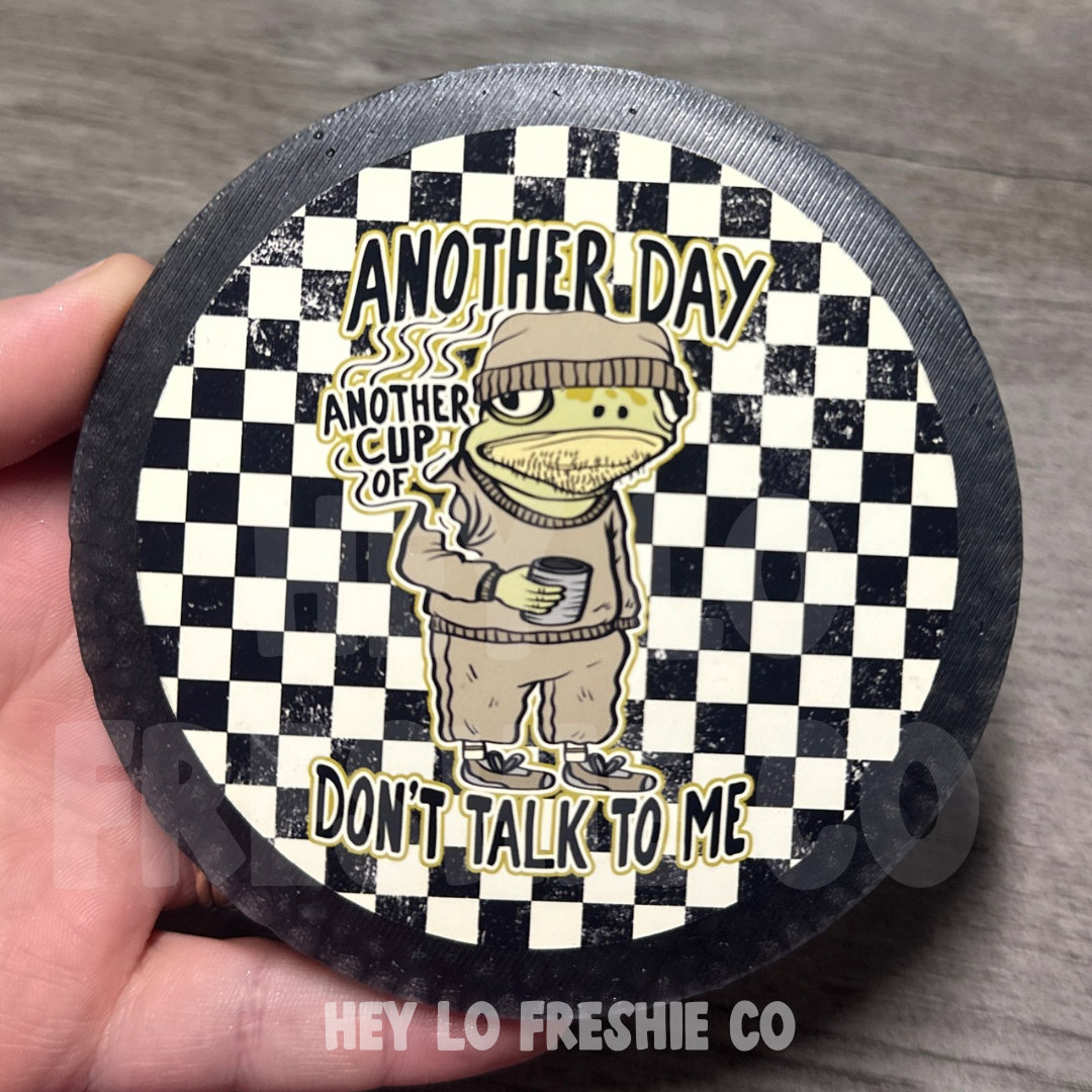Hey Lo Freshie Co - Wholesale Car Freshener - Women's - Another Day Don't Talk To Me | Snarky Car Freshie0