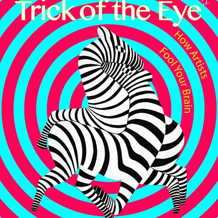 Boon Books - Wholesale Arts & Entertainment - Trick Of The Eye: How Artists Fool Your Brain by Silke Vry