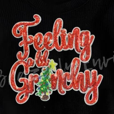 GRINCHY Patch | Sequins Christmas Patch | Holiday Apparel Iron On |Feeling a lil grinchy patch for wholesale by Brazenly Envied