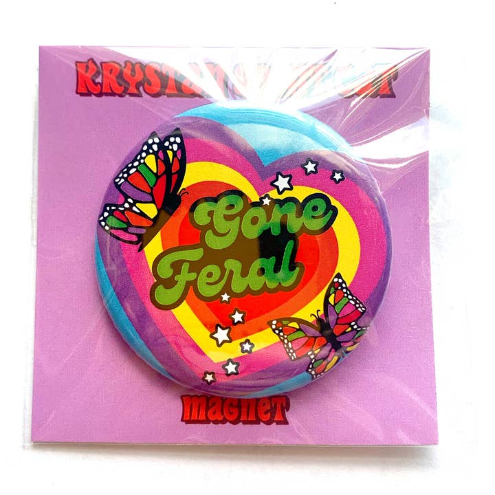 Gone Feral Magnet for wholesale by Krystan Saint Cat